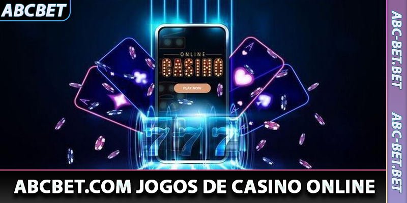 ABCBET.Com Jogos de Casino Online Brasill 2025