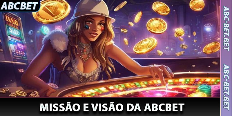 Missão e Visão da ABCBet