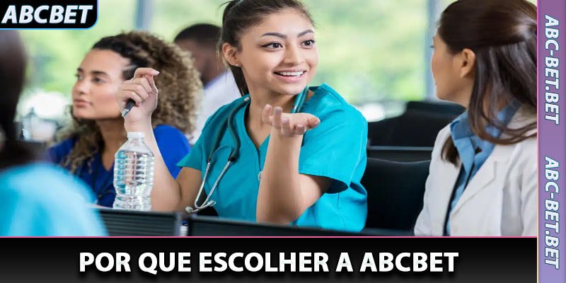 Por que Escolher a ABCBet